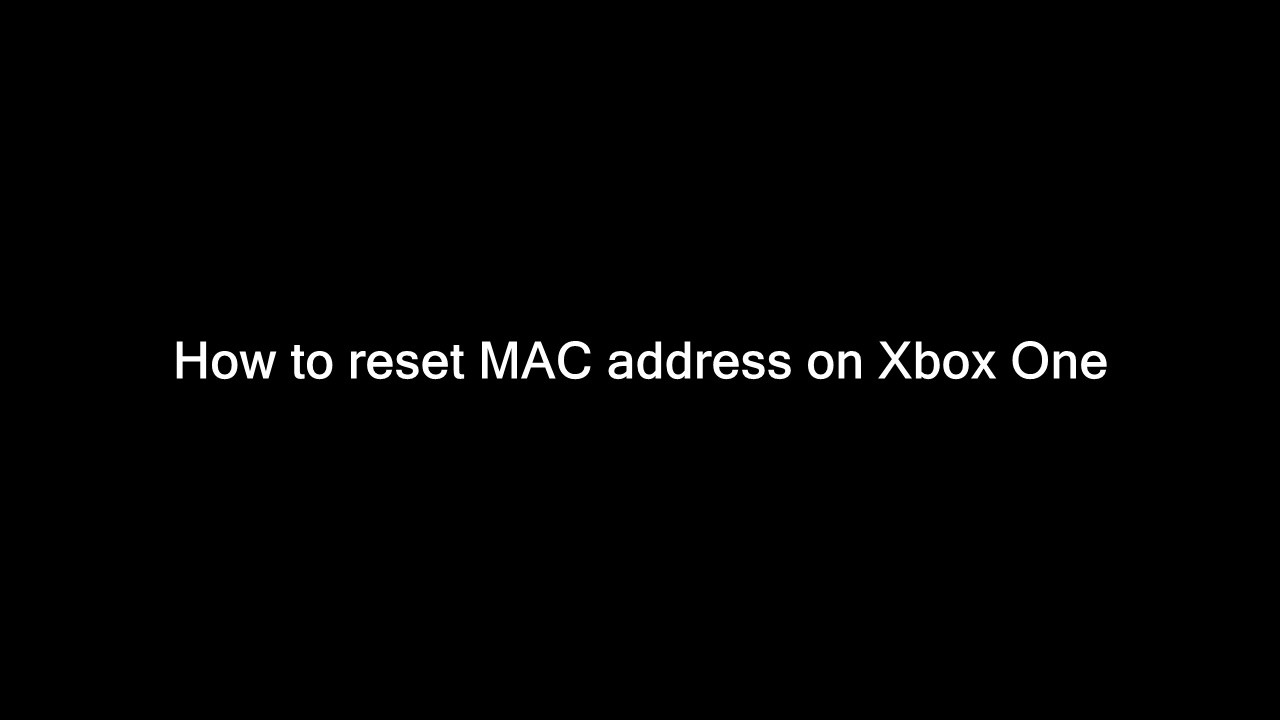 How To Use The Alternate Mac Adress For The Xbox One